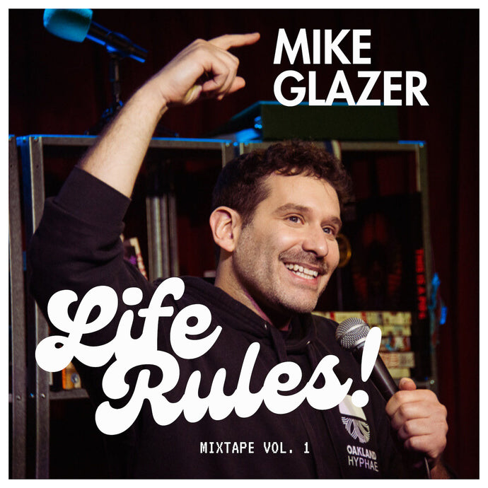 Life Rules! Mixtape Vol. 1