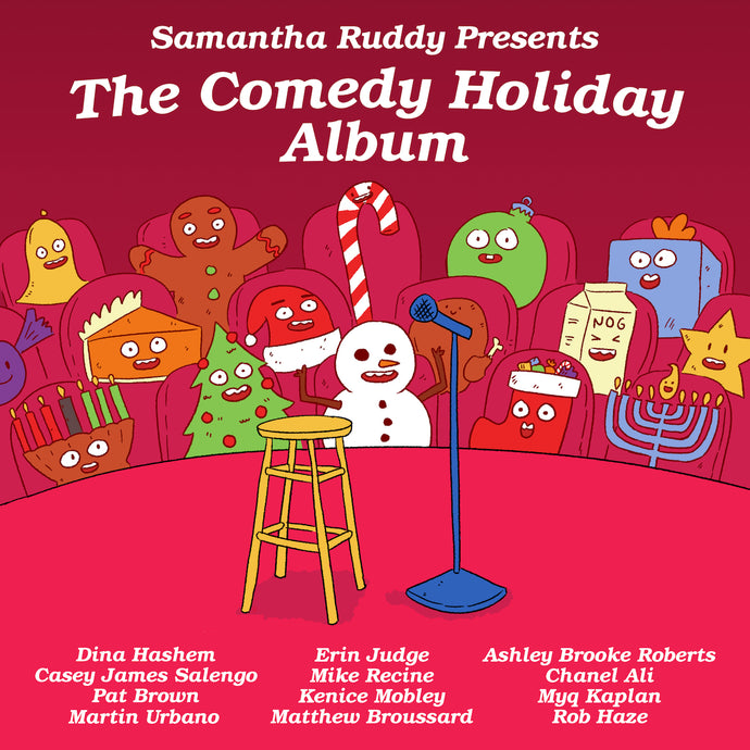 Samantha Ruddy Presents The Comedy Holiday Album