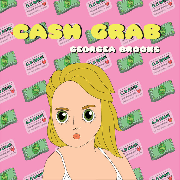 Georgea Brooks - Cash Grab