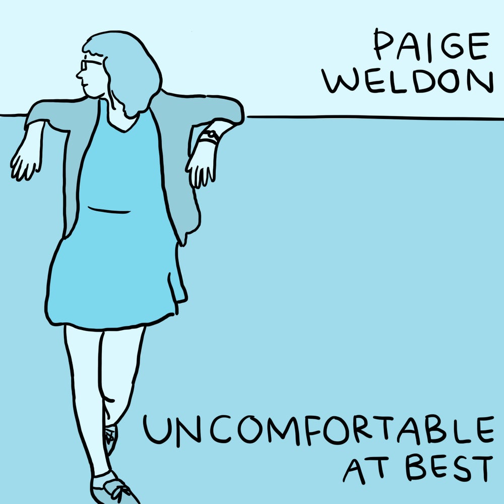 Load image into Gallery viewer, PAIGE WELDON - UNCOMFORTABLE AT BEST - 7&quot; VINYL