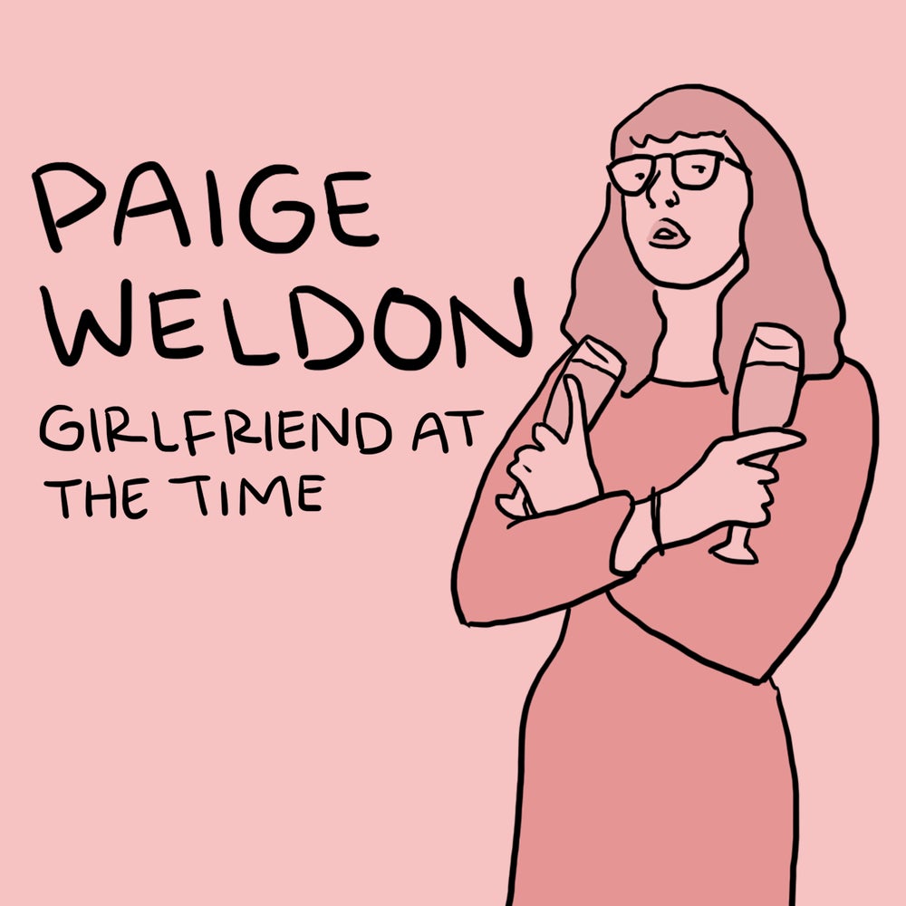 Load image into Gallery viewer, PAIGE WELDON - GIRLFRIEND AT THE TIME CD