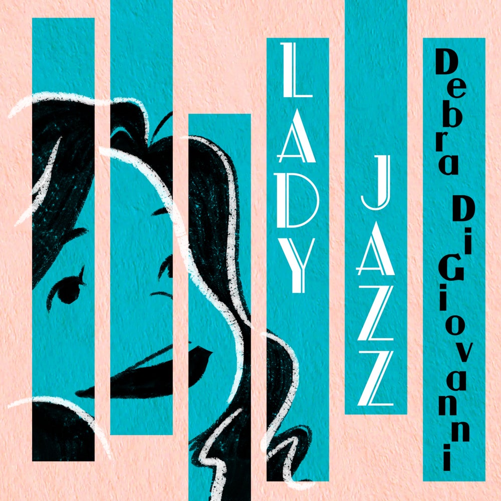 DEBRA DIGIOVANNI - LADY JAZZ - CD