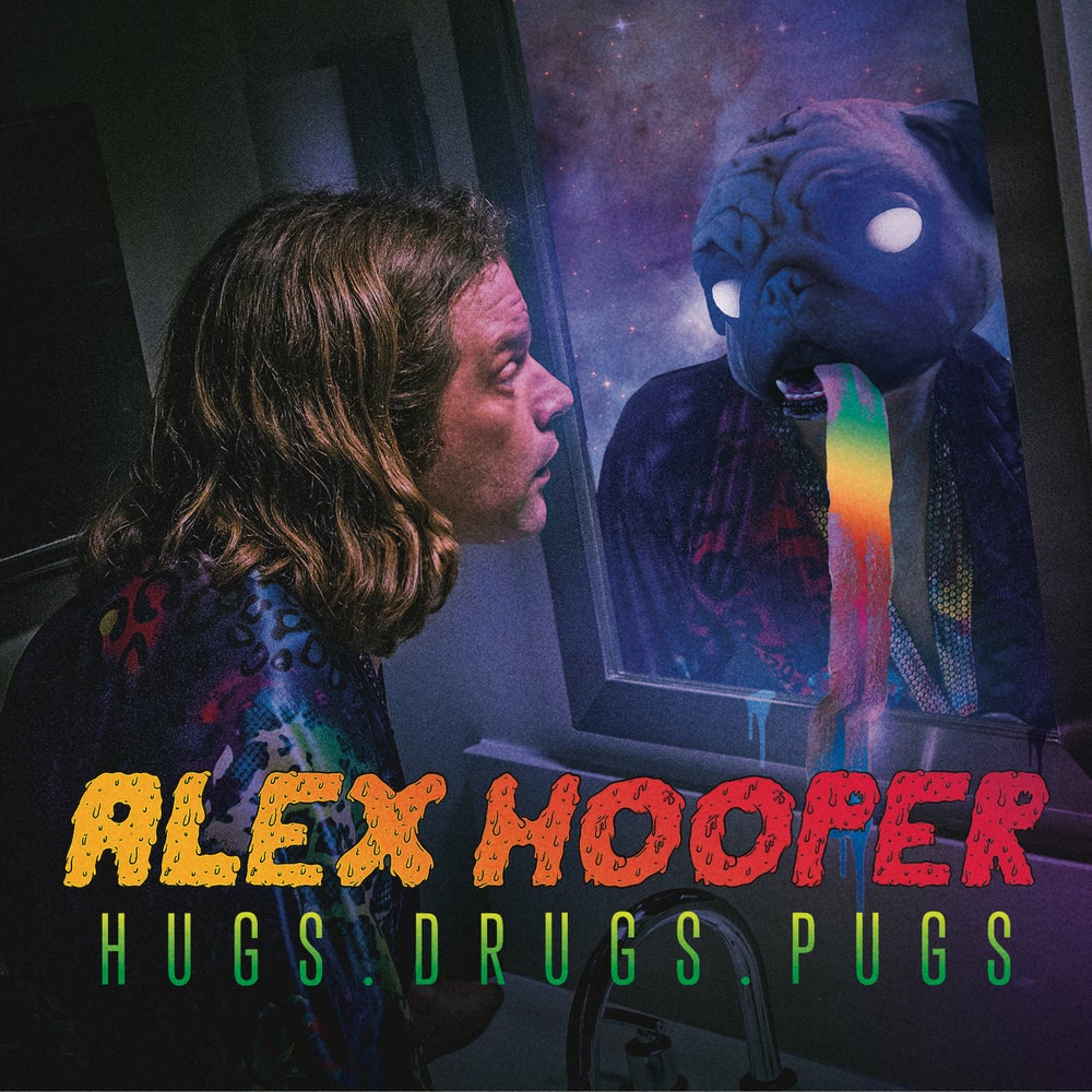 Load image into Gallery viewer, ALEX HOOPER - HUGS. DRUGS. PUGS. - CD