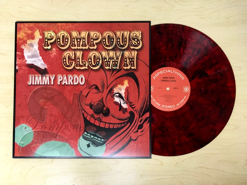 JIMMY PARDO - POMPOUS CLOWN 12