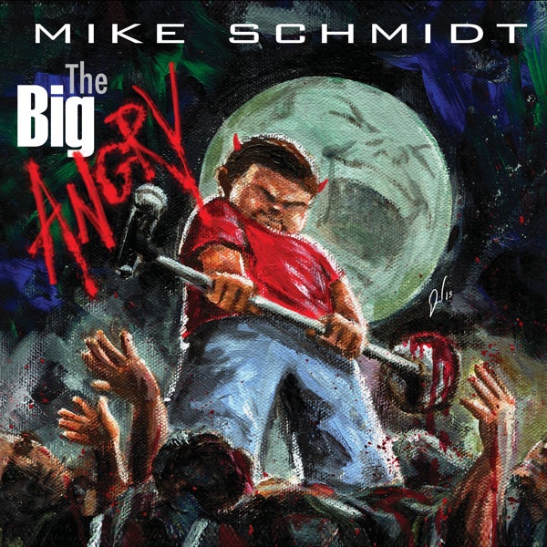 MIKE SCHMIDT - THE BIG ANGRY - CD