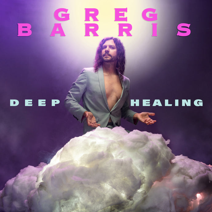 Greg Barris - Deep Healing